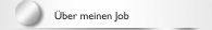 Über meinen Job